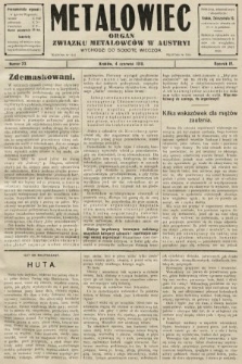Metalowiec : organ Związku Metalowców w Austryi. R. 4. 1910, nr 23