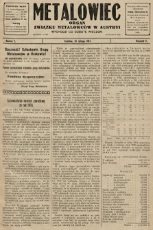 Metalowiec : organ Związku Metalowców w Austryi. R. 5. 1911, nr 7