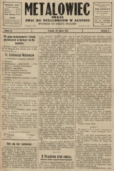 Metalowiec : organ Związku Metalowców w Austryi. R. 5. 1911, nr 12
