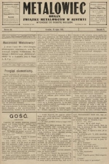 Metalowiec : organ Związku Metalowców w Austryi. R. 5. 1911, nr 28