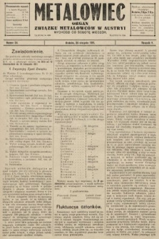 Metalowiec : organ Związku Metalowców w Austryi. R. 5. 1911, nr 34