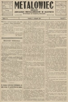 Metalowiec : organ Związku Metalowców w Austryi. R. 5. 1911, nr 45