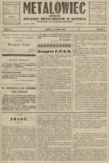 Metalowiec : organ Związku Metalowców w Austryi. R. 5. 1911, nr 51