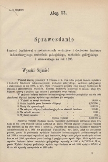 [Kadencja VI, sesja IV, al. 53] Alegata do Sprawozdań Stenograficznych z Czwartej Sesyi Szóstego Peryodu Sejmu Krajowego Królestwa Galicyi i Lodomeryi wraz z Wielkiem Księstwem Krakowskiem z roku 1892. Alegat 53