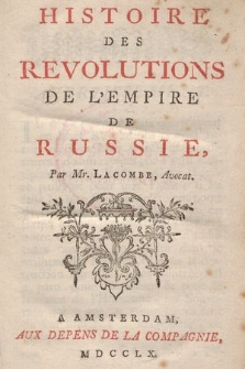 Histoire Des Revolutions De L'Empire De Russie