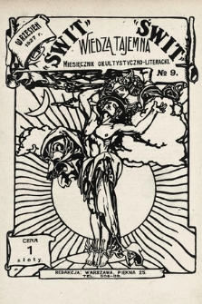 Świt : wiedza tajemna : miesięcznik okultystyczno-literacki. 1927, nr 9