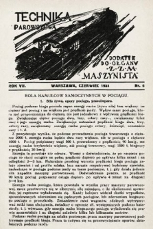 Technika Parowozowa : dodatek do organu Z.Z.M. „Maszynista”. 1933, nr 6