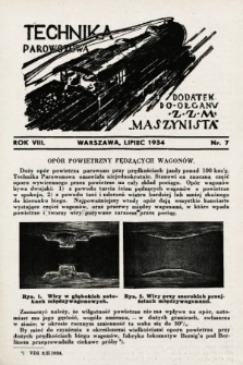 Technika Parowozowa : dodatek do organu Z.Z.M. „Maszynista”. 1934, nr 7