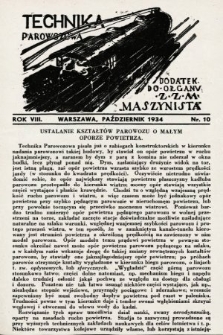 Technika Parowozowa : dodatek do organu Z.Z.M. „Maszynista”. 1934, nr 10