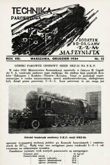 Technika Parowozowa : dodatek do organu Z.Z.M. „Maszynista”. 1934, nr 12