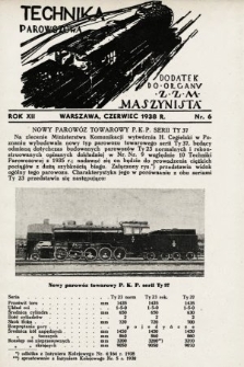 Technika Parowozowa : dodatek do organu Z.Z.M. „Maszynista”. 1938, nr 6