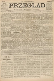 Przegląd polityczny, społeczny i literacki. 1888, nr 34