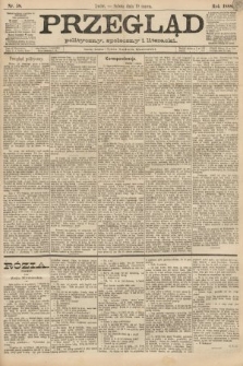 Przegląd polityczny, społeczny i literacki. 1888, nr 58