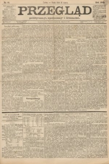 Przegląd polityczny, społeczny i literacki. 1888, nr 61