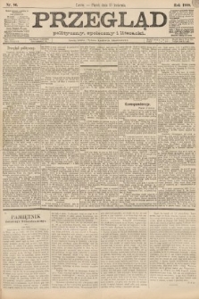 Przegląd polityczny, społeczny i literacki. 1888, nr 86