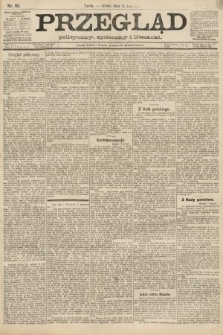 Przegląd polityczny, społeczny i literacki. 1888, nr 93