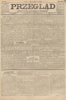 Przegląd polityczny, społeczny i literacki. 1888, nr 95