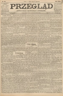 Przegląd polityczny, społeczny i literacki. 1888, nr 98