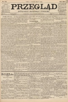 Przegląd polityczny, społeczny i literacki. 1888, nr 114