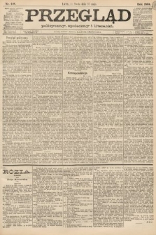 Przegląd polityczny, społeczny i literacki. 1888, nr 118