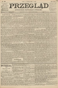 Przegląd polityczny, społeczny i literacki. 1888, nr 122