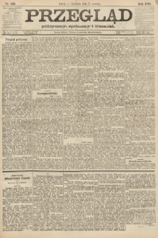 Przegląd polityczny, społeczny i literacki. 1888, nr 139