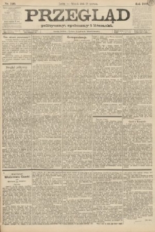 Przegląd polityczny, społeczny i literacki. 1888, nr 140