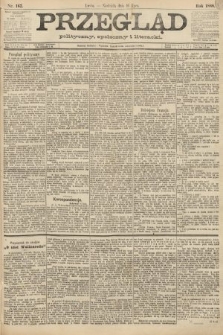 Przegląd polityczny, społeczny i literacki. 1888, nr 162