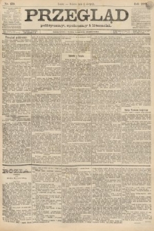 Przegląd polityczny, społeczny i literacki. 1888, nr 179