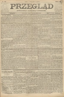 Przegląd polityczny, społeczny i literacki. 1888, nr 182