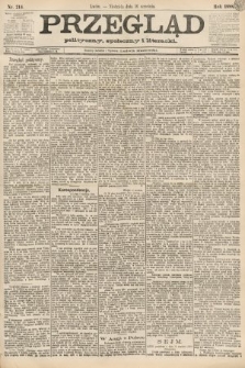Przegląd polityczny, społeczny i literacki. 1888, nr 214
