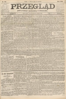 Przegląd polityczny, społeczny i literacki. 1888, nr 215