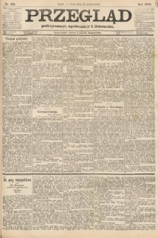 Przegląd polityczny, społeczny i literacki. 1888, nr 233