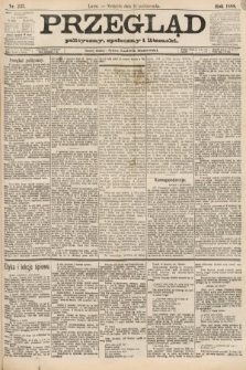 Przegląd polityczny, społeczny i literacki. 1888, nr 237