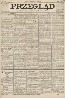 Przegląd polityczny, społeczny i literacki. 1888, nr 256