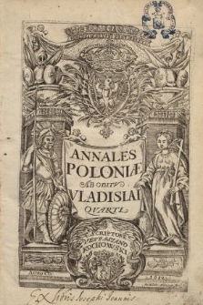 Annalivm Poloniæ Ab Obitv Vladislai IV Climacter. 1, Scriptore Vespasiano a Kochow Kochowski, Anno [...] MC. DC. LXXXIII