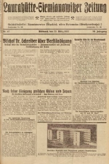 Laurahütte-Siemianowitzer Zeitung : enzige älteste und gelesenste Zeitung von Laurahütte-Siemianowitz mit wöchentlicher Unterhaitungsbeilage. 1932, nr 47