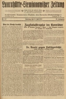 Laurahütte-Siemianowitzer Zeitung : enzige älteste und gelesenste Zeitung von Laurahütte-Siemianowitz mit wöchentlicher Unterhaitungsbeilage. 1932, nr 117