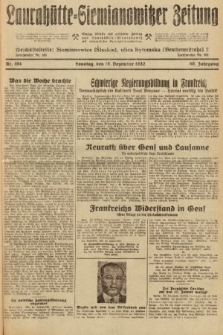 Laurahütte-Siemianowitzer Zeitung : enzige älteste und gelesenste Zeitung von Laurahütte-Siemianowitz mit wöchentlicher Unterhaitungsbeilage. 1932, nr 194