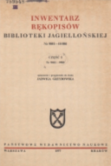 Inwentarz rękopisów Biblioteki Jagiellońskiej : nr 9001-10000. Cz. I, nr 9001-9500