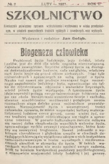 Szkolnictwo : miesięcznik poświęcony sprawom wykształcenia i wychowania w wieku przedszkolnym, w szkołach powszechnych, średnich, ogólnych i zawodowych oraz wyższych. 1927, nr 2