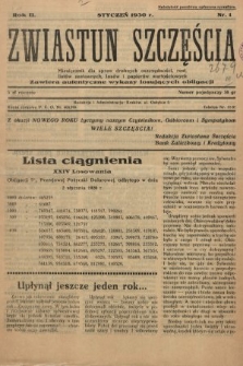 Zwiastun Szczęścia : miesięcznik dla spraw drobnych oszczędności, rent, listów zastawnych, losów i papierów wartościowych. 1930, nr 1