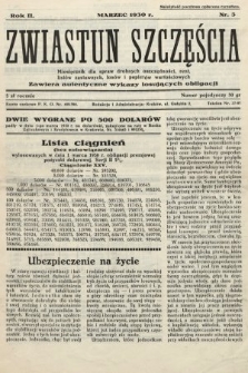 Zwiastun Szczęścia : miesięcznik dla spraw drobnych oszczędności, rent, listów zastawnych, losów i papierów wartościowych. 1930, nr 3