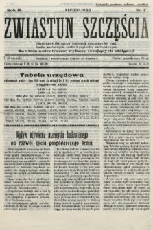 Zwiastun Szczęścia : miesięcznik dla spraw drobnych oszczędności, rent, listów zastawnych, losów i papierów wartościowych. 1930, nr 7