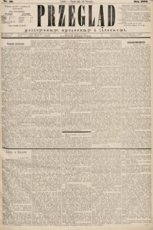 Przegląd polityczny, społeczny i literacki. 1885, nr 10