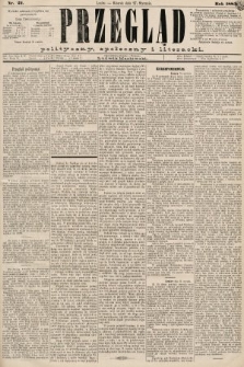 Przegląd polityczny, społeczny i literacki. 1885, nr 21