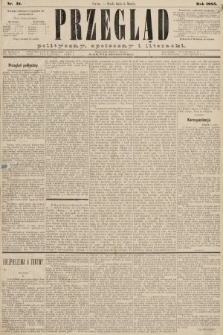 Przegląd polityczny, społeczny i literacki. 1885, nr 51
