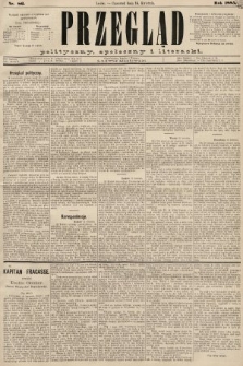 Przegląd polityczny, społeczny i literacki. 1885, nr 86