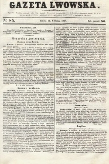 Gazeta Lwowska. 1851, nr 85