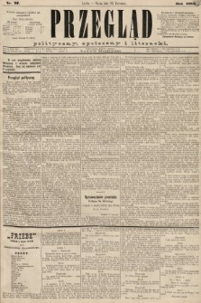 Przegląd polityczny, społeczny i literacki. 1885, nr 97